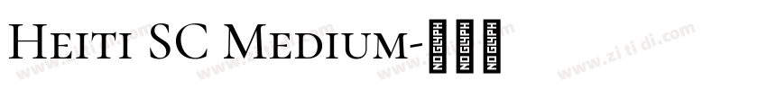 Heiti SC Medium字体转换